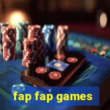 fap fap games